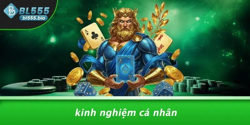Kinh Nghiệm Cá Nhân